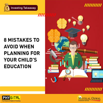 8 mistakes to avoid when planning for your child's education