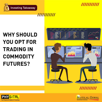 Why should you opt for trading in commodity futures?