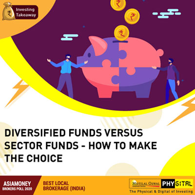 Diversified funds versus sector funds - How to make the choice