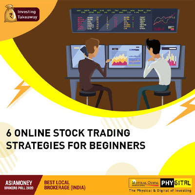 6 Online Stock Trading Strategies For Beginners