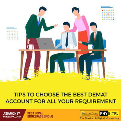Tips To Choose The Best Demat Account For All Your Requirement