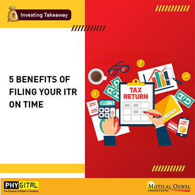 5 Benefits of Filing your ITR on Time