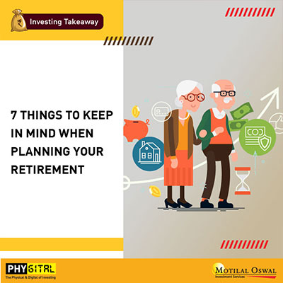 7 things to keep in mind when planning your retirement