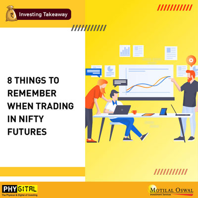 8 things to remember when trading in Nifty Futures