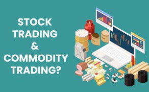 Difference Between Stock And Commodity Trading