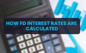 Fdap Interest Rates How FD Interest Rates Are Calculated