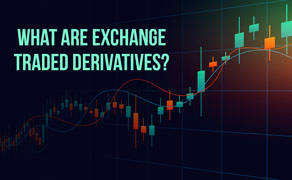 Types of Exchange Traded Derivatives