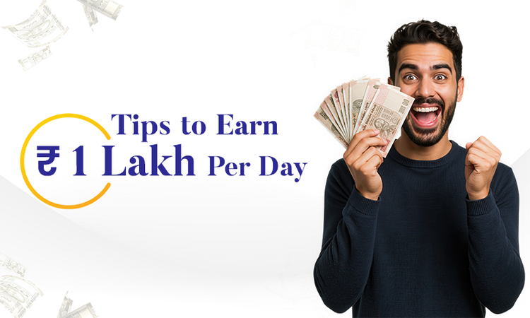 Tips to earn rupees 1 lakhs