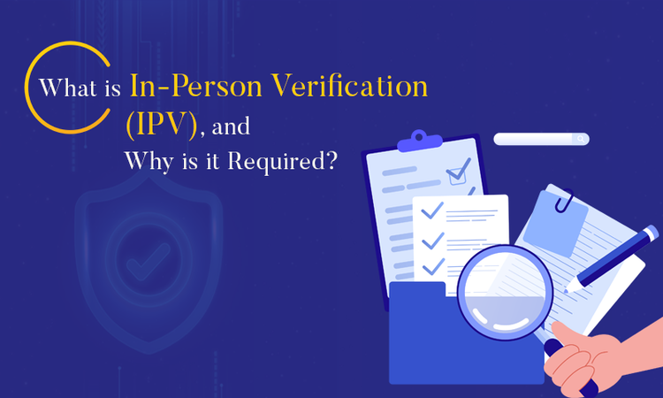 In person verification IPV