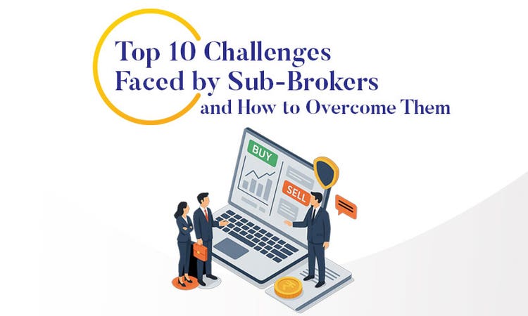 Sub-Brokers challenges