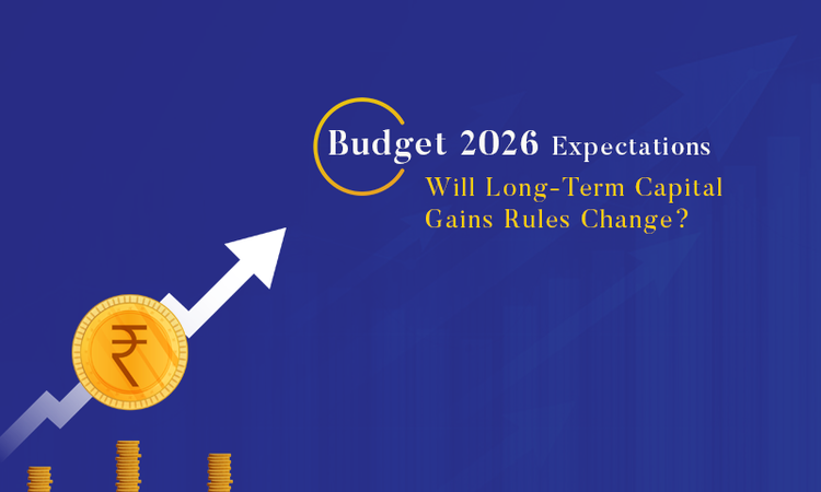 Budget 2026 Expectations: Long-Term Capital Gains