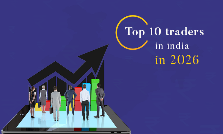 Top 10 Traders in India in 2026