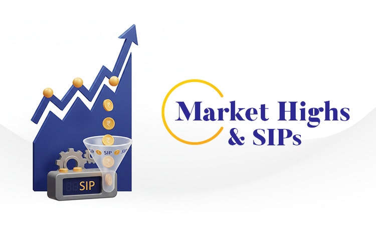 Market Highs & SIPs